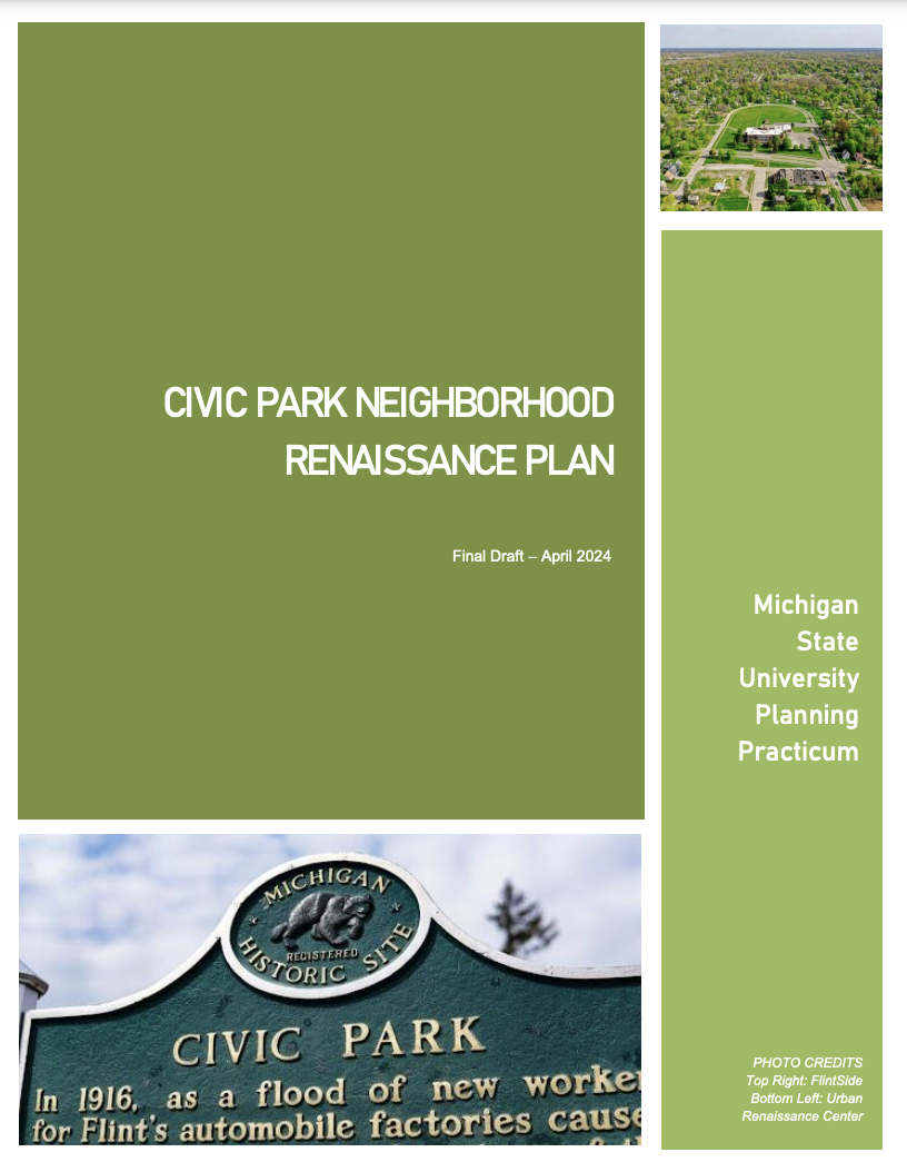 Report for 2024: The City of Flint: Building Upon the Existing Neighborhood Plan with Particular Focus on Economic Development and Identified Historic Business Corridors